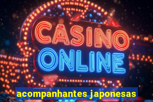 acompanhantes japonesas